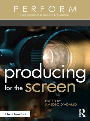 cover image of Producing for the Screen
